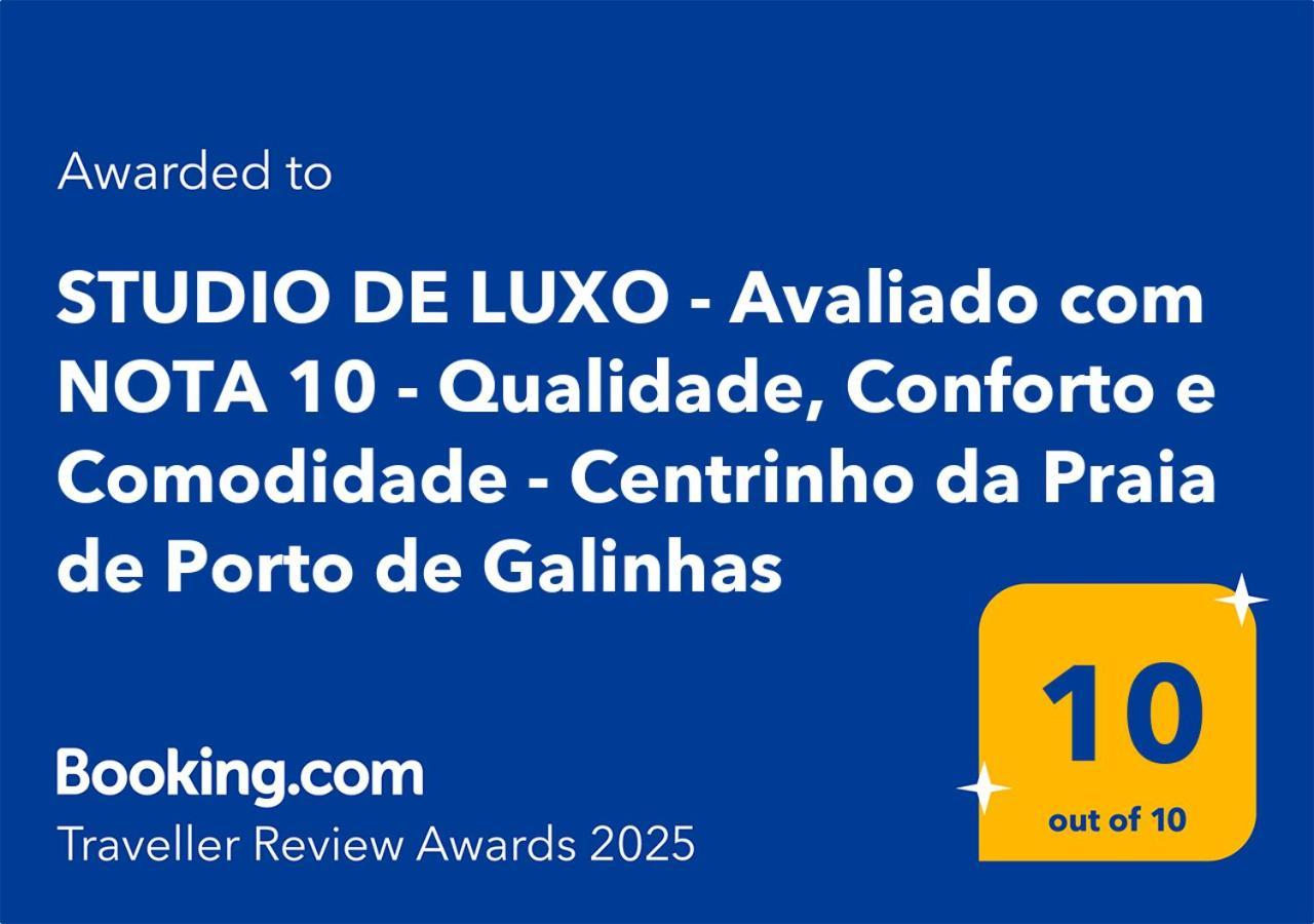 De Luxo - Avaliado Com Nota 10 - Qualidade, Conforto E Comodidade - Centrinho Da De * Porto de Galinhas